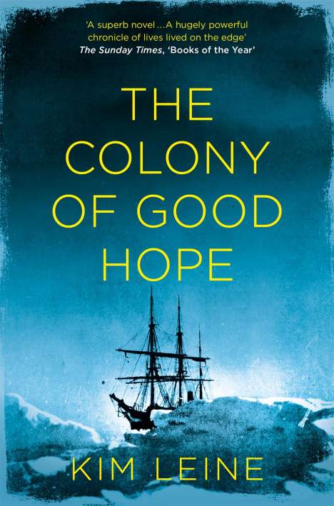 Kim Leine: The Colony of Good Hope, Buch
