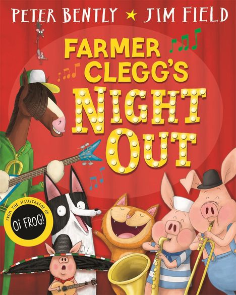 Peter Bently: Farmer Clegg's Night Out, Buch
