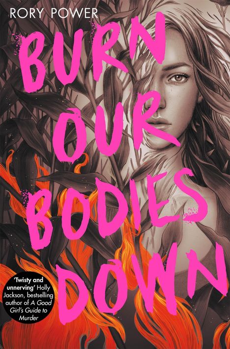 Rory Power: Burn Our Bodies Down, Buch