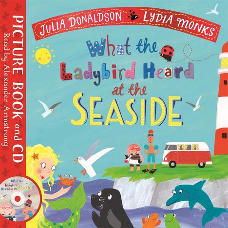 Julia Donaldson: What the Ladybird Heard at the Seaside, Buch