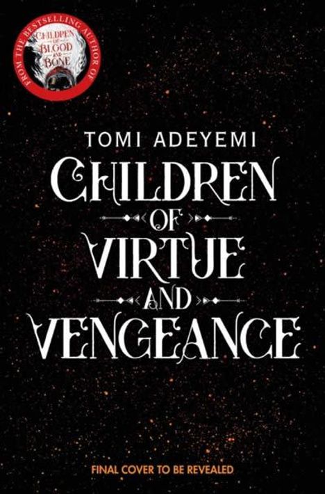 Tomi Adeyemi: Children of Virtue and Vengeance, Buch