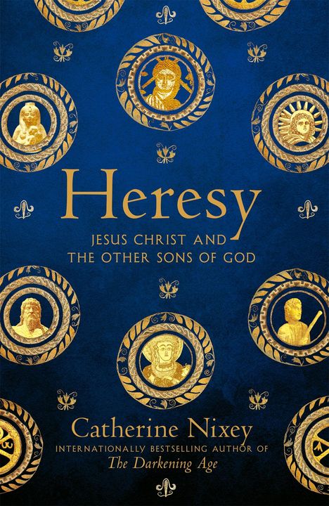 Catherine Nixey: Heresy, Buch