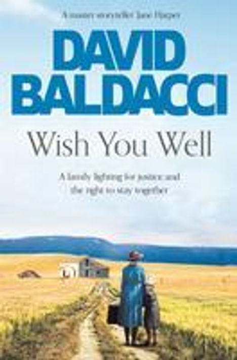 David Baldacci (geb. 1960): Wish You Well, Buch