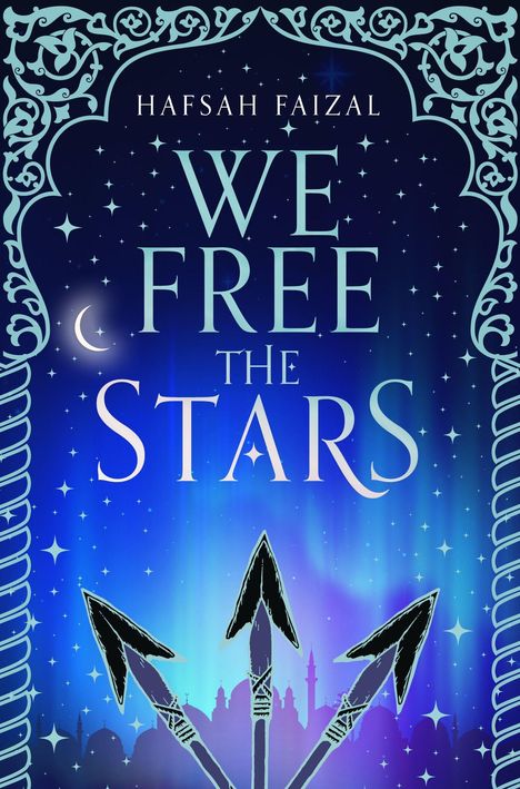Hafsah Faizal: Faizal, H: We Free the Stars, Buch