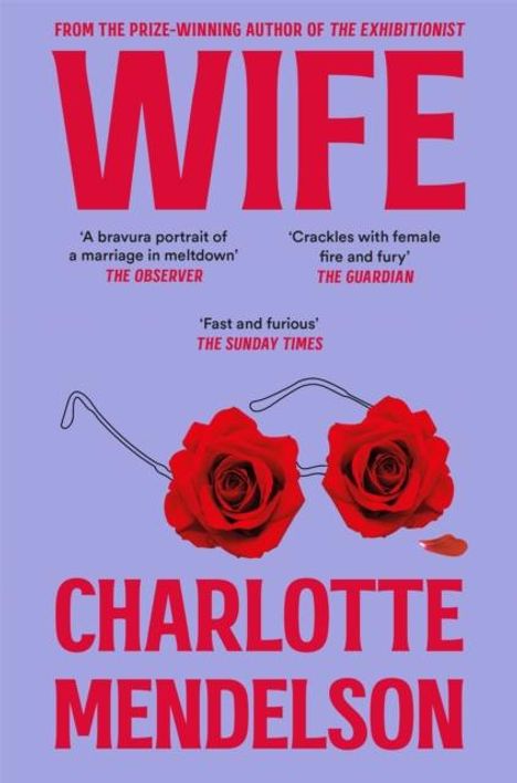 Charlotte Mendelson: Wife, Buch