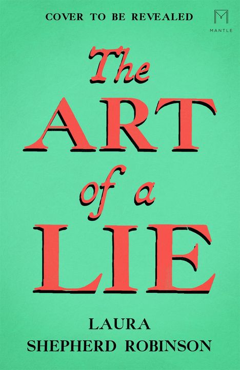 Laura Shepherd-Robinson: The Art of a Lie, Buch