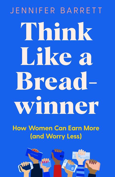 Jennifer Barrett: Think Like a Breadwinner, Buch