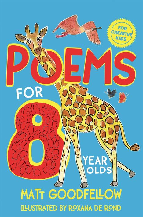 Matt Goodfellow: Poems for 8 Year Olds, Buch