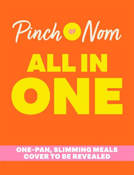 Kate Allinson: Pinch of Nom ALL IN ONE, Buch