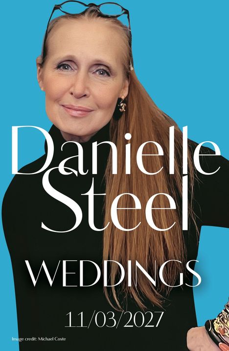 Text: "Danielle Steel WEDDINGS 11/03/2027". Frau mit langen Haaren vor blauem Hintergrund.