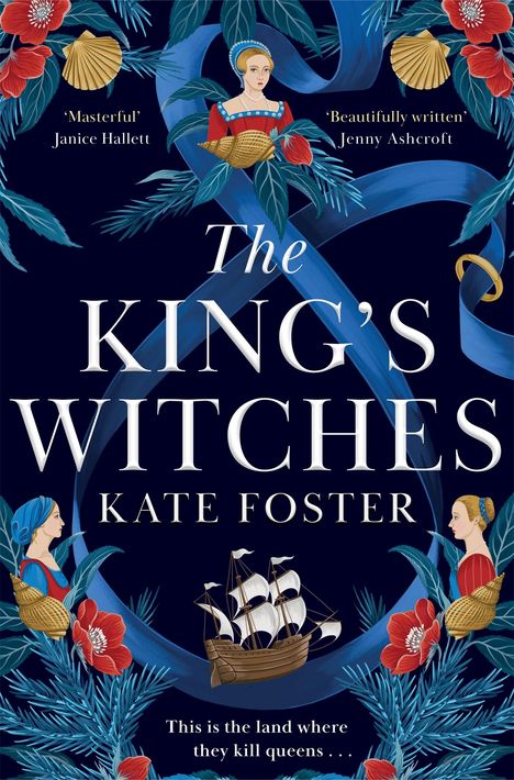 Kate Foster: The King's Witches, Buch