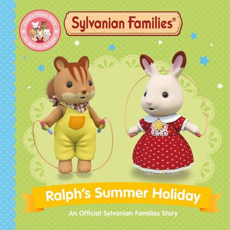 „Sylvanian Families. Ralph's Summer Holiday. An Official Sylvanian Families Story.“ Ein Igel und ein Hase mit Springseilen.