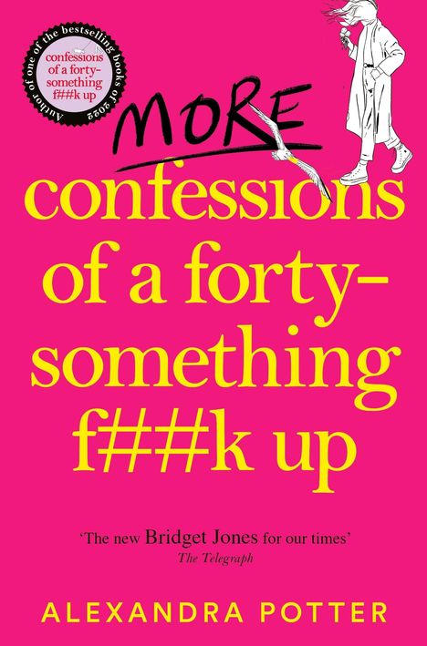 Alexandra Potter: More Confessions of a Forty-Something F**k Up, Buch