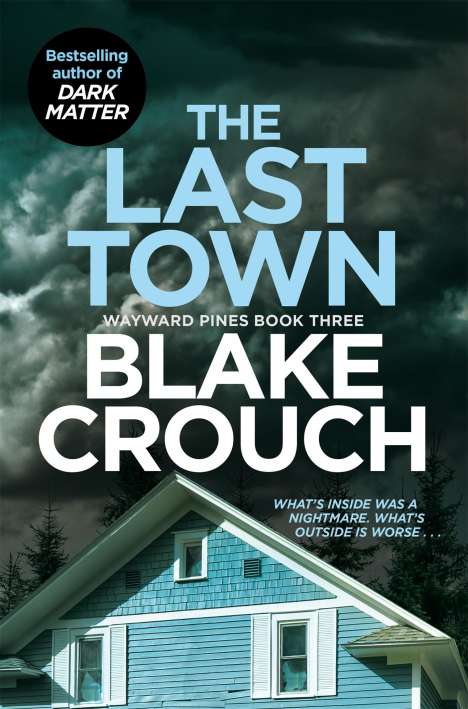 Blake Crouch: The Last Town, Buch
