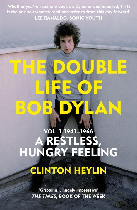 Clinton Heylin: The Double Life of Bob Dylan Vol. 1, Buch