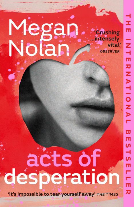 Megan Nolan: Acts of Desperation, Buch