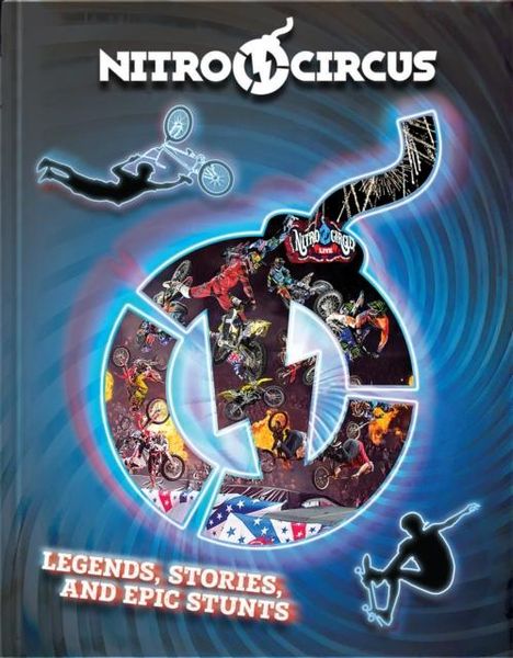 "Legends, Stories, and Epic Stunts." Nitro Circus Logo mit Akrobaten auf Motorrädern und Skateboards in einem dynamischen Design.
