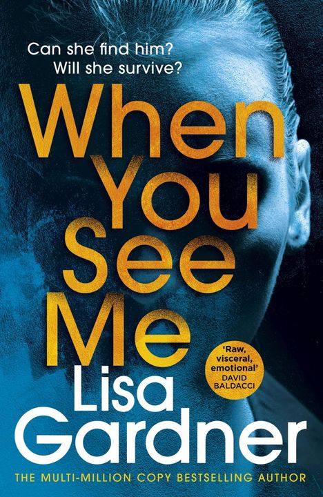 Lisa Gardner: Gardner, L: When You See Me, Buch
