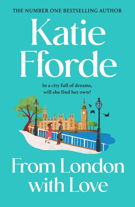 Katie Fforde: From London With Love, Buch