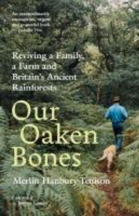 Merlin Hanbury-Tenison: Our Oaken Bones, Buch