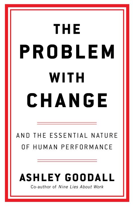 Ashley Goodall: The Problem With Change, Buch