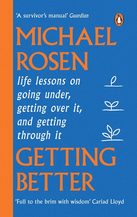 Michael Rosen (geb. 1963): Getting Better, Buch