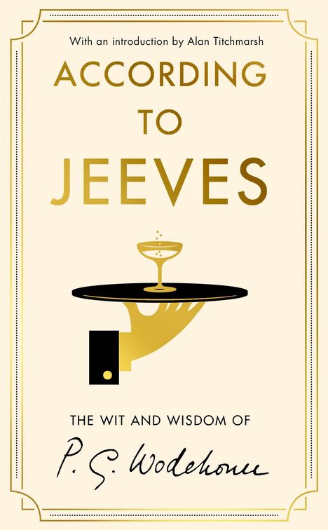 P. G. Wodehouse: According to Jeeves, Buch