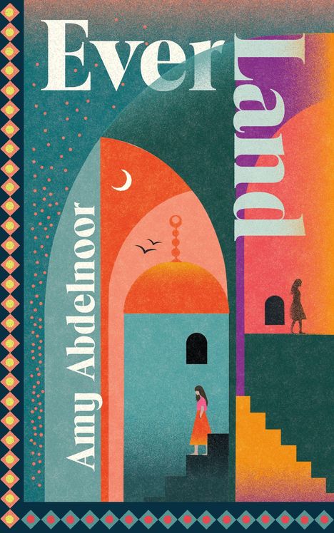 "Ever Land" steht groß geschrieben, darunter "Amy Abdelnoor". Darstellung von Treppen, Figuren und architektonischen Formen.