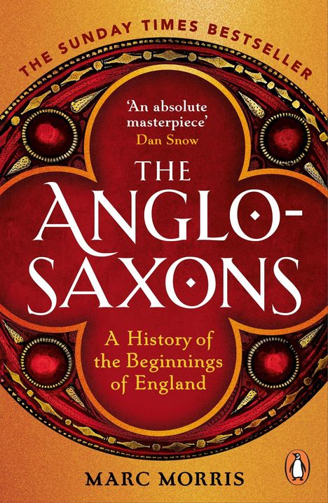 Marc Morris: The Anglo-Saxons, Buch