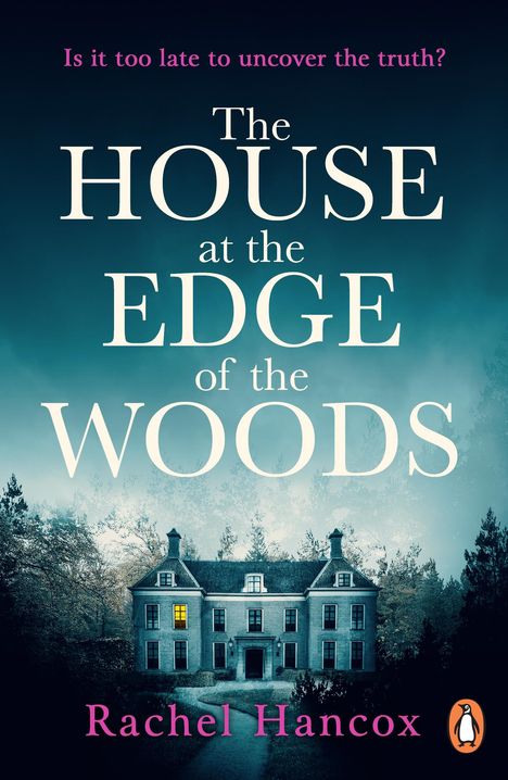 Rachel Hancox: The House at the Edge of the Woods, Buch