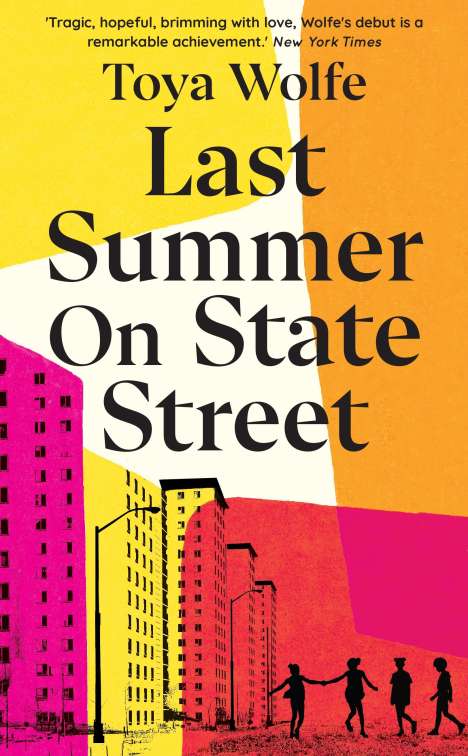 Toya Wolfe: Last Summer on State Street, Buch