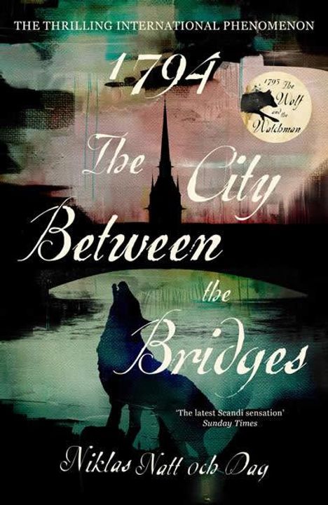 Niklas Natt och Dag: 1794: The City Between the Bridges, Buch