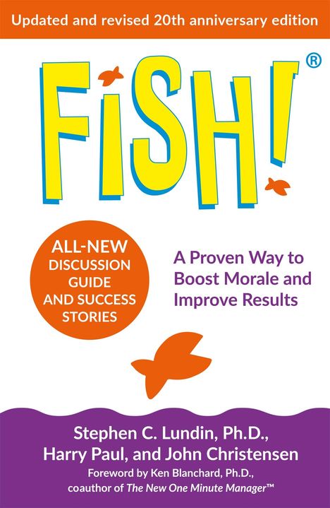 "FISH! ALL-NEW DISCUSSION GUIDE AND SUCCESS STORIES" in gelber Schrift mit zwei roten Fischen darauf.