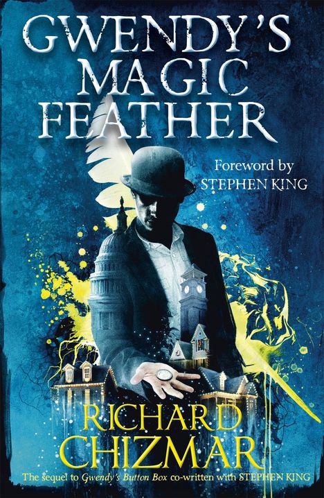 Richard Chizmar: Gwendy's Magic Feather, Buch