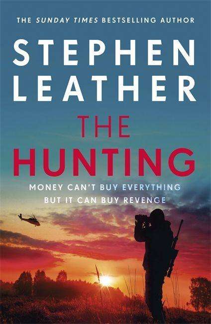 Stephen Leather: The Hunting, Buch