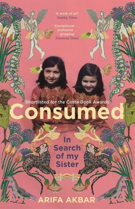 Arifa Akbar: Consumed, Buch