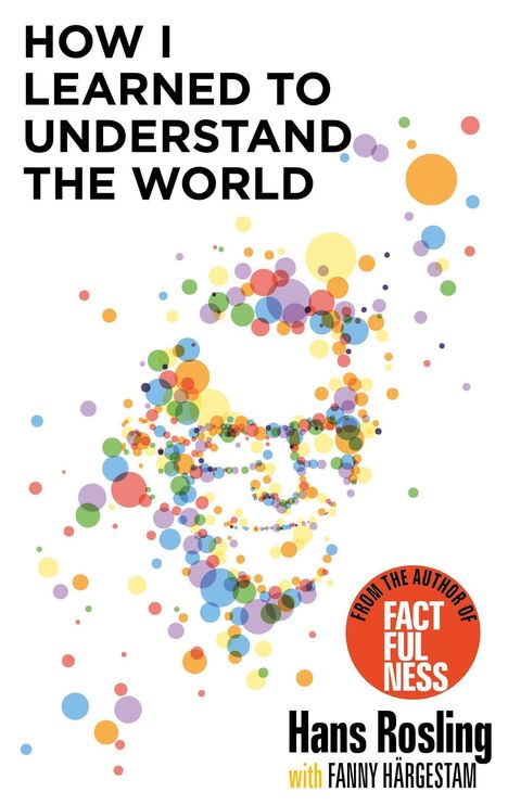 Hans Rosling: How I Learned to Understand the World, Buch