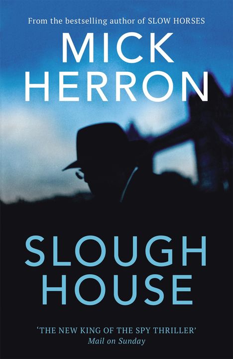 Mick Herron: Slough House, Buch