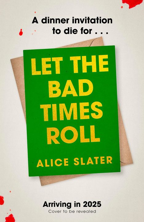 Alice Slater: Let the Bad Times Roll, Buch