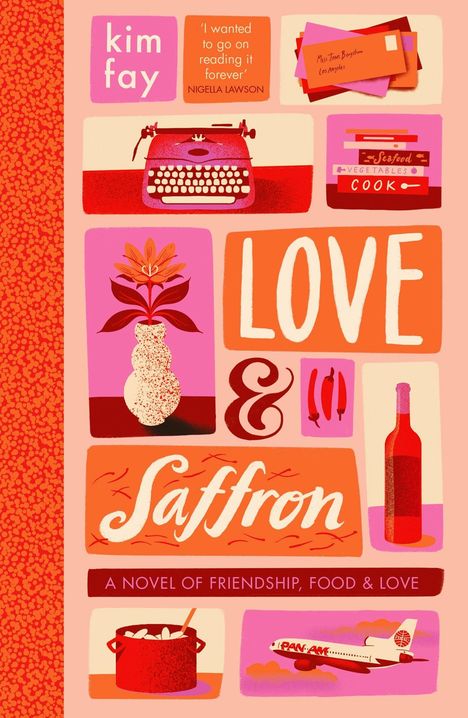 Kim Fay: Love &amp; Saffron, Buch