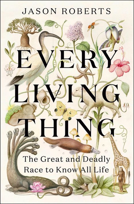 Jason Roberts: Every Living Thing, Buch