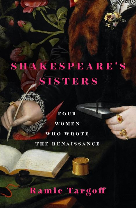 Ramie Targoff: Shakespeare's Sisters, Buch