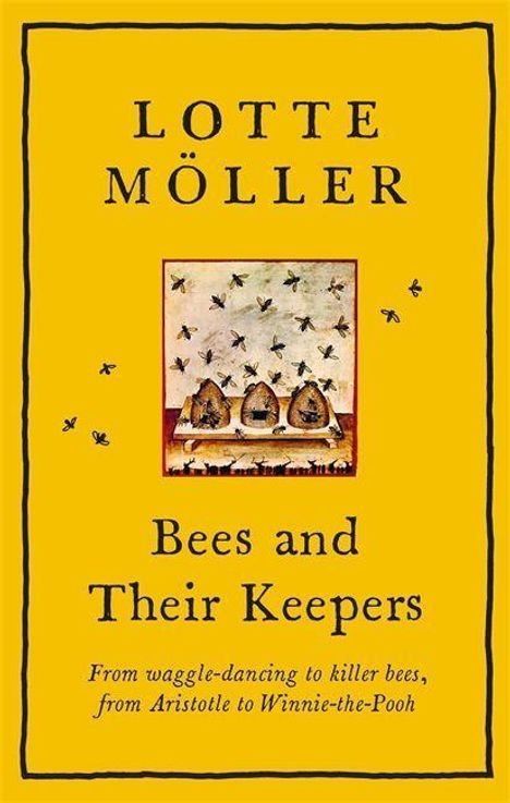 Lotte Moller: Bees and Their Keepers, Buch