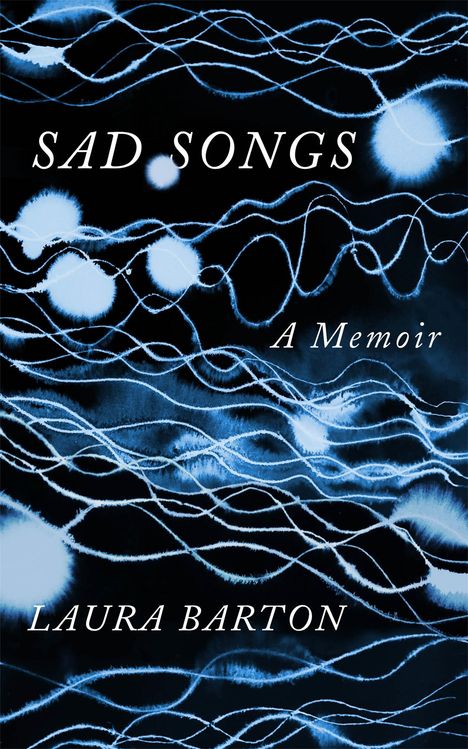 Laura Barton: Sad Songs, Buch