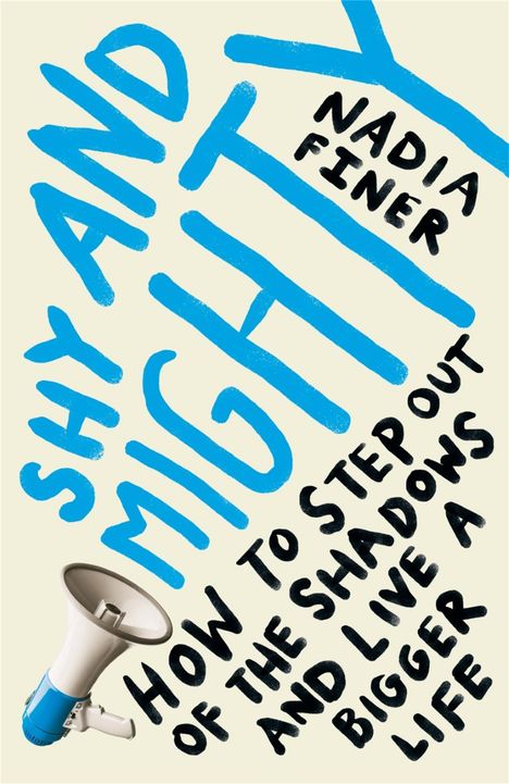 Nadia Finer: Shy and Mighty, Buch