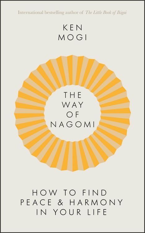 Ken Mogi: The Way of Nagomi, Buch
