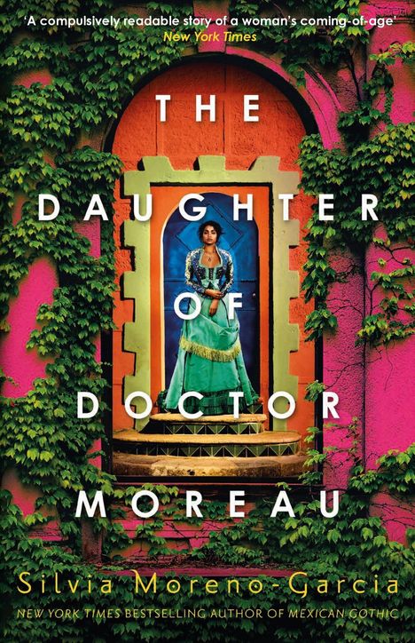 Silvia Moreno-Garcia: The Daughter of Doctor Moreau, Buch