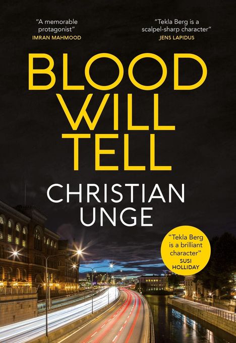 "BLOOD WILL TELL" von Christian Unge. Stadtlandschaft bei Nacht, helle Lichter ziehen Spuren auf einer Straße.