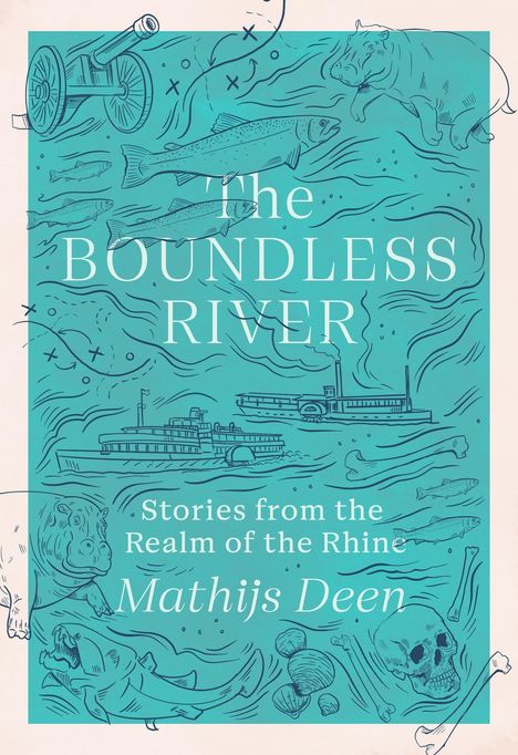 Mathijs Deen: The Boundless River, Buch