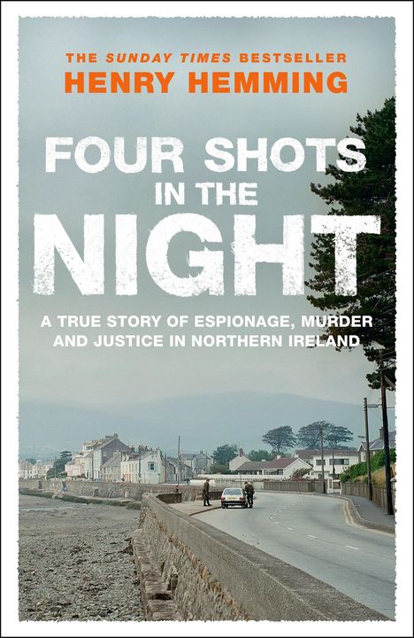 Henry Hemming: Four Shots in the Night, Buch